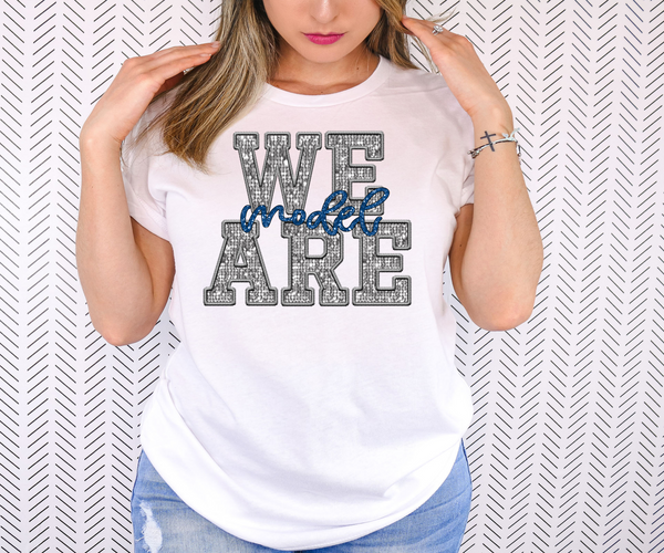 We Are Model Faux Sequin DTF Print