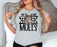 We Are Mules Checker DTF Print