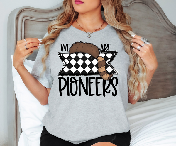 We Are Pioneers Checker DTF Print