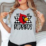 We Are Redbirds Checker DTF Print