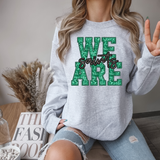 We Are Saints Glitter Effect DTF Print