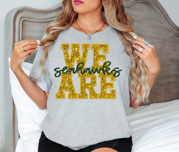 We Are Seahawks Glitter Effect DTF Print