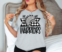 We Are Warriors Checker DTF Print