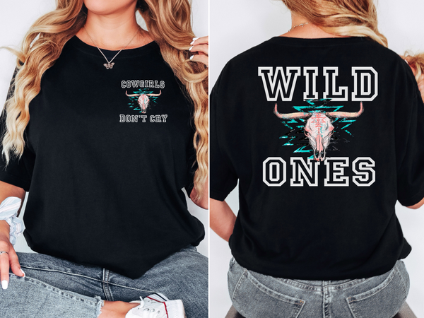 Western Cowgirls Dont Cry Wild Ones DTF Print