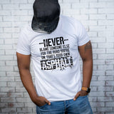 Never Blame Others Asphalt DTF Print