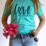 Love is All You Need DTF Print