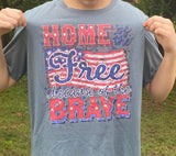 Home of the Free Because of the Brave Screen Print HIGH HEAT