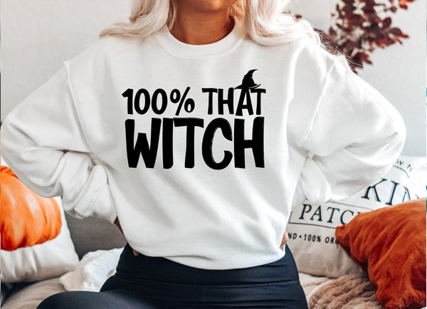 100 Percent That Witch  Screen Print LOW HEAT