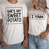 Hes My Sweet Potato Shes My Sweet Potato I Yam DTF Print