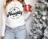 Proud Member of Naughty List Christmas Screen Print LOW HEAT