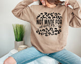 Not Made For Winter Leopard Screen Print LOW HEAT