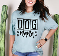 Dog Mama Screen Print LOW HEAT