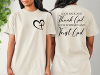 Look Back and Thank God, Look Forward and Thank God Screen Print LOW HEAT