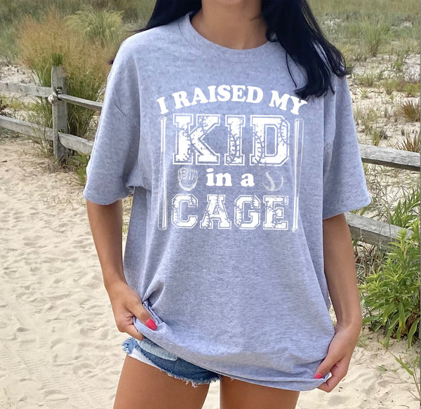 I Raised My Kid In A Cage Baseball Mom Screen Print LOW HEAT