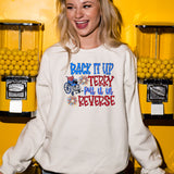 Back It Up Terry Put It In Reverse Patriotic DTF